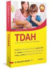 Tdah - Transtorno Do Déficit De Atenção Com Hiperatividade Tdah - Transtorno Do Déficit De Atenção Com Hiperatividade