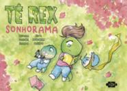 Tê Rex: Sonhorama