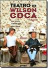 Teatro de Wilson Coca - Vol.3