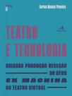 Teatro e tecnologia - COLIBRI PORTUGAL Teatro e tecnologia - COLIBRI PORTUGAL