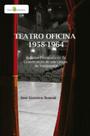 Teatro oficina - 1958-1964