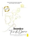 Tecendo o fio de ouro