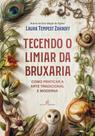 Tecendo o Limiar da Bruxaria - 2 edicao