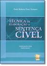 Técnica de Elaboração de Sentença Cível: Parágrafo Por Parágrafo