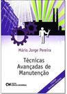 Técnicas Avançadas de Manutenção - CIENCIA MODERNA