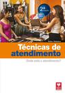 Técnicas de Atendimento - Onde Está o Atendimento - Viena