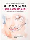 Tecnicas nao cirurgicas de rejuvenescimento labial e area dos olhos - Ed Napoleao