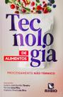 Tecnologia De Alimentos: Processamento Não Térmico