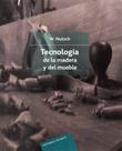 Tecnologia de La Madera Y Del Mueble - Reverté