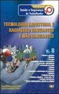 Tecnologia industrial e radiaçoes ionizantes e nao-ionizantes - vol. 8