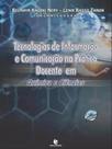 Tecnologias de informação e comunicação na prática docente em química e ciências - UNIJUI