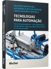 Tecnologias Para Automação Tecnologias Para Automação
