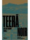 Teerã noir Teerã noir
