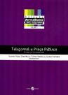 Telejornal e Praça Pública - Volume 4 65 anos de Telejornalismo