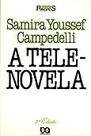 Telenovela, A Telenovela, A
