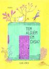 Tem Alguem em Casa Tem Alguem em Casa