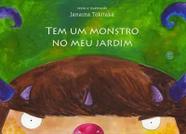 Tem Um Monstro No Meu Jardim