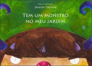 Tem um monstro no meu jardim