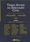 Temas Atuais da Execucao Civil