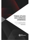 Temas atuais das ciências criminais - 2025