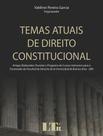 Temas Atuais de Direito Constitucional: Artigos Elaborados Durante o Programa de Cursos Intensivos Para o Doutorado da - LTR