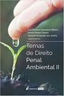 Temas de Direito Penal Ambiental II (lacrado) - Temas de Direito Penal Ambiental II (lacrado) -