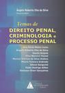 Temas de direito penal, criminologia e processo penal