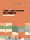 Temas e cenas do ensino como trabalho
