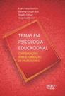 Temas em psicologia educacional - MERCADO DE LETRAS