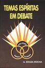 Temas espiritas em debate