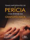 Temas importantes de perícia com enfâse em grafotécnica
