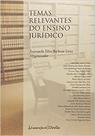 Temas Relevantes do Ensino Jurídico