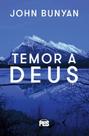 Temor A Deus Temor A Deus