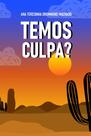Temos Culpa - Scortecci