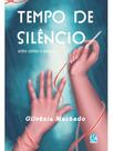 Tempo de silêncio Tempo de silêncio