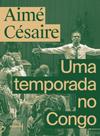 Temporada no Congo, Uma - TEMPORAL