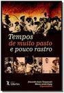 Tempos de muitos pasto e pouco rastro - LIBER ARS