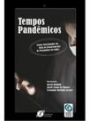 Tempos pandêmicos