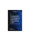 Tendências e atualidades em computação e tecnologias da informação e comunicação (tic)