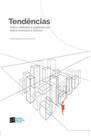 Tendências: Mitos, Métodos e Experiências Sobre Consumo e Futuros - ESTACAO DAS LETRAS E CORES