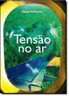 Tensão no Ar - GIOSTRI