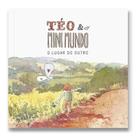 Teo e o Mini Mundo: o Lugar do Outro - Volume 02