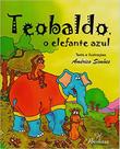 Teobaldo - o elefante azul