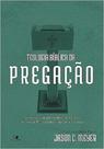 Teologia Bíblica da Pregação - Vida Nova