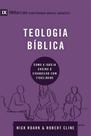 Teologia Bíblica - Série 9Marcas - Vida Nova Teologia Bíblica - Série 9Marcas - Vida Nova