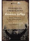Teologia da libertação na américa latina