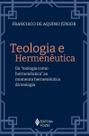 Teologia e Hermenêutica Teologia e Hermenêutica