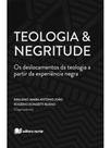 Teologia & negritude