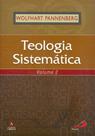 Teologia Sistemática - volume 2