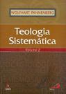 Teologia Sistemática - volume 2
